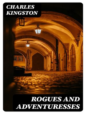 cover image of Rogues and Adventuresses